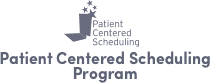 Patient Centered Scheduling Program